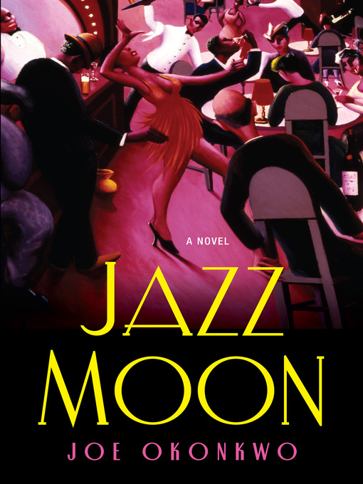 Title details for Jazz Moon by Joe Okonkwo - Wait list